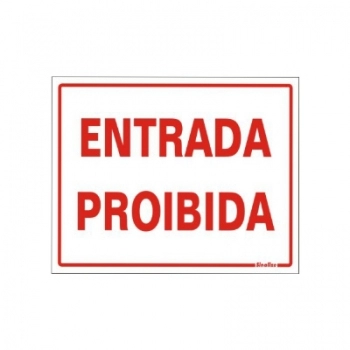 PLACA DE SINALIZACAO 20X30CM ENTRADA PROIBIDA 420AT