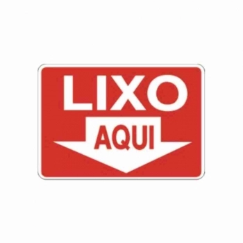 PLACA DE SINALIZACAO 15X20CM LIXO AQUI
