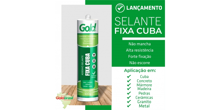 SELANTE FIXA CUBA GOLD